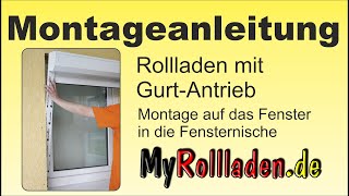 VorbaurollladenGurtbedienung Montage auf dem Fenster und in der Fensternische [upl. by Aniez]