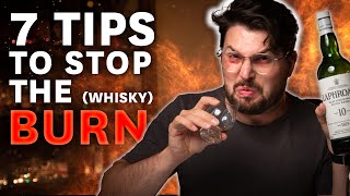 Why whisky BURNS when you drink It 7 tips to get past it [upl. by Aienahs]