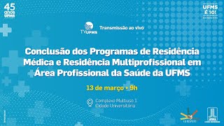 Conclusão dos Cursos de Residência Multiprofissional e Uniprofissional e Residência Médica [upl. by Columbine]