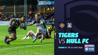 Highlights  Castleford Tigers v Hull FC  2024 Betfred Super League Round 12 [upl. by Gregrory126]