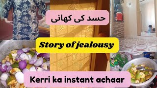 story of jealousy how I came out of depression Kerri instant achaar Mrs khalid bucket [upl. by Shepp]