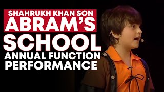 Shah Rukh Khan’s Son AbRam performing at Annual Function of his School  Entertainment [upl. by Schargel760]