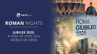 LIVE  Roman Nights  Jubilee 2025 A Year of Hope in a World of Crisis  October 31st 2024 [upl. by Boland680]