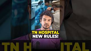 🚨 TN Hospital Rules [upl. by Relyuc]