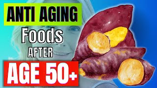 Top 15 Foods To Eat After 50  Live Healthy Over 50 AntiAging Benefits [upl. by Craddock]