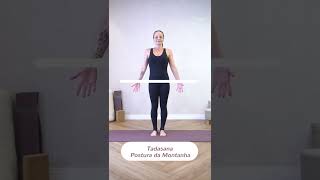 COMO FAZER A POSTURA DA MONTANHA TADASANA  YOGA ASANAS PARA INICIANTES  Zen App shorts [upl. by Ariay]