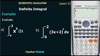 Scientific calculator lesson 23 definite integral [upl. by Gypsie]