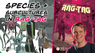 Species  Subcultures in RAGTAG [upl. by Grail35]