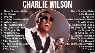 Charlie Wilson Greatest Hits Full Album ▶️ Full Album ▶️ Top 10 Hits of All Time [upl. by Cornia]