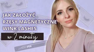 Jak założyć rzęsy magnetyczne Wink Lashes [upl. by Dralliw613]