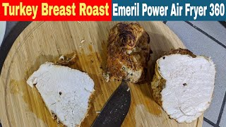 Rotisserie Turkey Breast Emeril Lagasse Power Air Fryer 360 XL Recipe [upl. by Hilten]