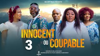 INNOCENT OU COUPABLE EPISODE 3 Nouveau Film congolais BelArt Prod novembre 2024 [upl. by Neved94]