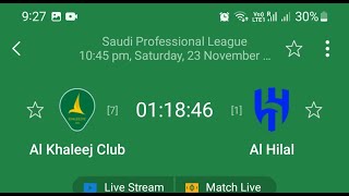 AL KHALEEJ CLUB VS AL HILAL FOOTBALL LIVE MATCH SCORES STREAMING [upl. by Stanhope]