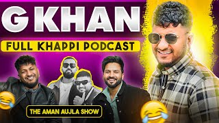 G KHAN on BREAK UP  INCOME  SONAM BAJWA amp GARRY SANDHU  The Aman Aujla Show Ep 43 [upl. by Assirrak503]