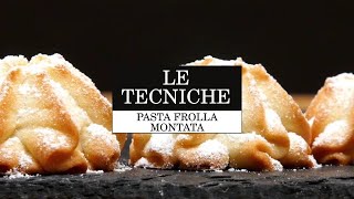 Come fare la pasta frolla montata  Le Tecniche  La Cucina Italiana [upl. by Aelaza]