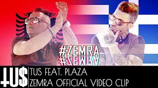 TUS ft Plaza  Zemra  Official Video Clip [upl. by Marx982]