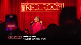 Tones And I Never Seen The Rain  Live in Novas Red Room [upl. by Amlez]