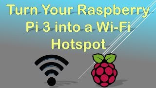 Turn your Raspberry Pi 3 into a WiFi Hotspot [upl. by Dlanigger757]