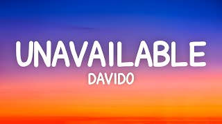 Davido  UNAVAILABLE Lyrics ft Musa Keys [upl. by Hannahs]