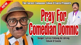 New Konkani Songs 2024  COMEDIAN DOMNIC  HODDO BAKRU  By Edwin D’Costa LATEST NEW NEWS [upl. by Anauqed]