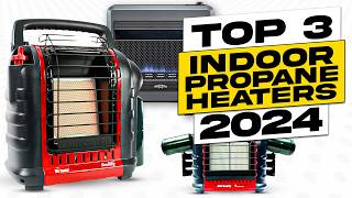 Top 3 BEST Indoor Propane Heater [upl. by Mallory850]