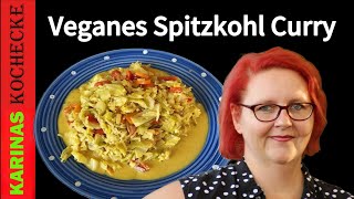 Schnell amp lecker Veganes SpitzkohlCurry lindert ArthroseSchmerzen wohltuend amp einfach [upl. by Bannasch]