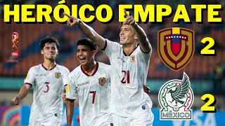 RESUMEN  VENEZUELA 2 MÉXICO 🇻🇪 CON 10 JUGADORES EMPATÓ LA VINOTINTO EN EL MUNDIAL SUB 17 ⚽ [upl. by Irami]