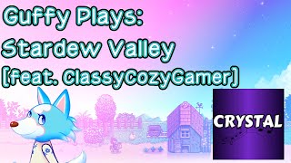 Guffys First Coop Stream  Stardew Valley with ClassyCozyGamer [upl. by Rebma]