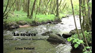 La source Leon Tolstoï [upl. by Nimaj]