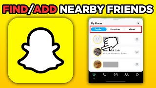 How To FindAdd Nearby Friends on Snapchat 2024 [upl. by Aliel]