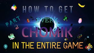 How to get ALL CHOMIKS in THE ENTIRE GAME 1000 Sub Special Find the Chomiks Part 2 [upl. by Errot]