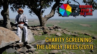 Rojava Film Commune Charity Screening the Lonely Trees 2017 [upl. by Demodena]