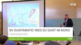 SV Guntamatic Ried zu Gast im BORG Grieskirchen [upl. by Neffets]