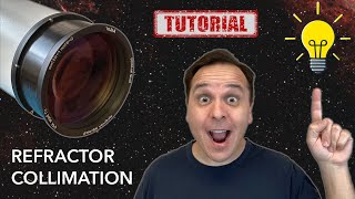 How To Collimate A Refractor [upl. by Leunamesoj551]