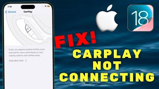 How to Fix CarPlay Not Working After iOS 18 Update 2024  Quick and Easy Solutions [upl. by Acillegna250]