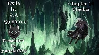 Exile  Chapter 14 Clacker The Dark Elf Trilogy  Book Two [upl. by Rosanne699]