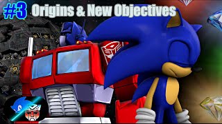 Sonic amp The Autobots  Episode 3  Origins amp New Objectives [upl. by Ardnuat757]