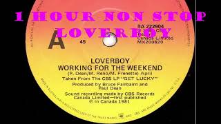 1 Hour NON STOP Loverboy Working for the Weekend [upl. by Marielle]