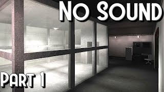 SCP Containment Breach  Playing with No Sound 12 [upl. by Leonora629]