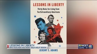 Bakersfield HS social studies teacher offers Lessons in Liberty to a nation in need of inspiration [upl. by Leemaj449]