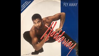 Haddaway  Fly Away Extended Version [upl. by Epillihp]