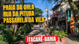 Um TOUR COMPLETO pelo CENTRO de ITACARÉBAHIA [upl. by Dallis]