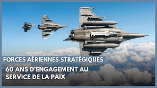 Forces Aériennes Stratégiques  60 ans dengagement au service de la paix [upl. by Silirama]