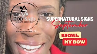 9124GOD Said It’s a Supernatural Signs SeptemberRecall My Bow 🌈🥳propheticword godsaiddisrupt [upl. by Milano]