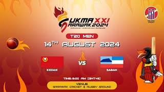 SUKMA XXI SARAWAK 2024  T20 MEN  KEDAH vs SABAH [upl. by Ihcur721]