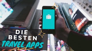 Die BESTEN REISE APPS für deine Reise amp Urlaubsplanung  Urlaubstipps 2020 [upl. by Bailey]