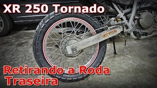 XR 250 TORNADO  Retirando a Roda Traseira  Como Tirar Roda Da Honda Tornado  FVM [upl. by Monto210]