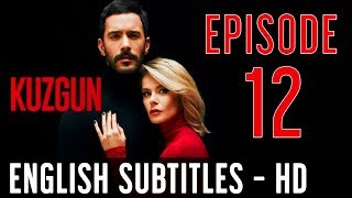 KUZGUN  Episode 12 English Subtitles  FULL HD [upl. by Ayokahs]