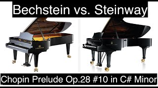 Bechstein vs Steinway Chopin Prelude Op28 No10  Which Do You Prefer [upl. by Asin]