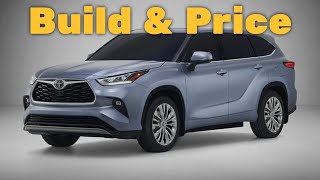 2021 Toyota Highlander Platinum  Build amp Price Review Configurations Features Interior [upl. by Darej]